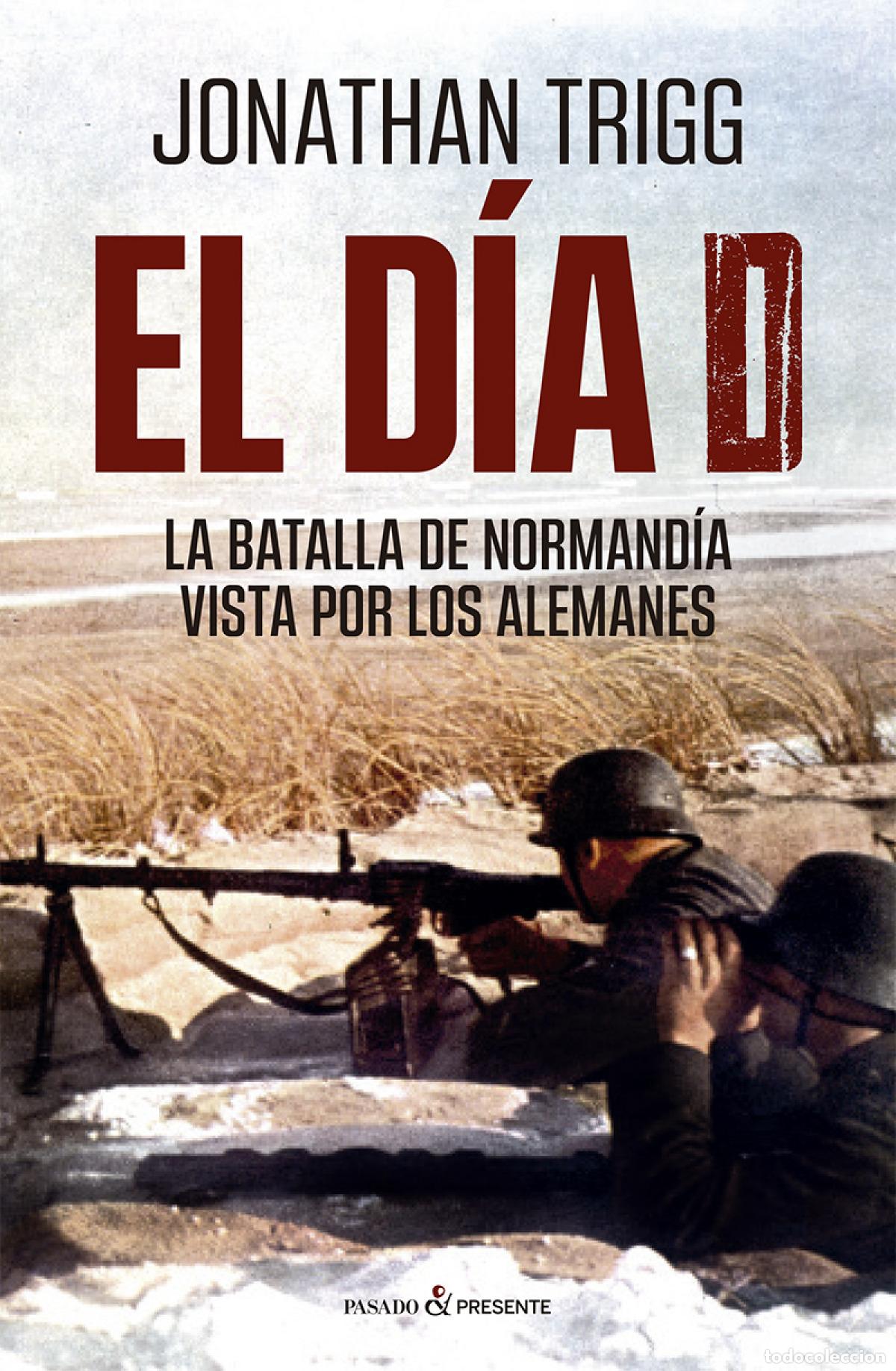 Libros: EL D&Iacute;A D - Trigg, Jonathan - Foto 1