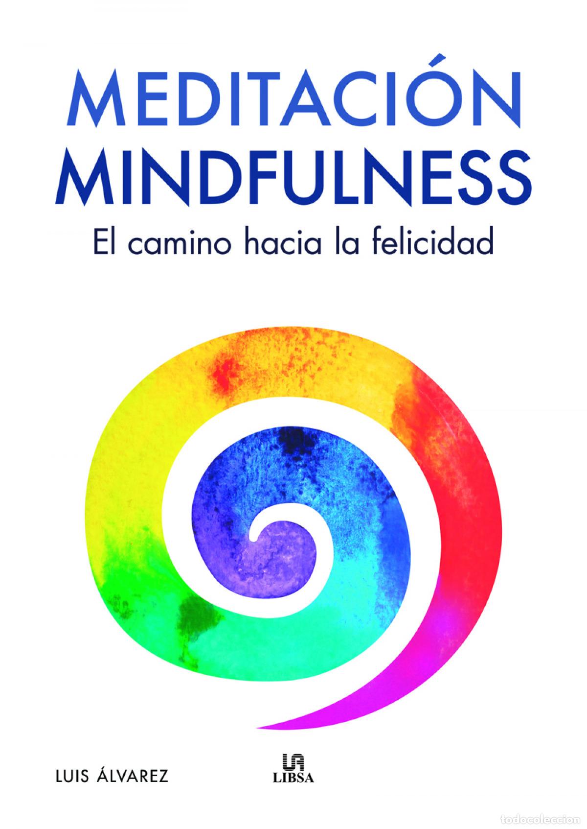 Libros: MEDITACI&Oacute;N MINDFULNESS - &Aacute;lvarez, Luis - Foto 1