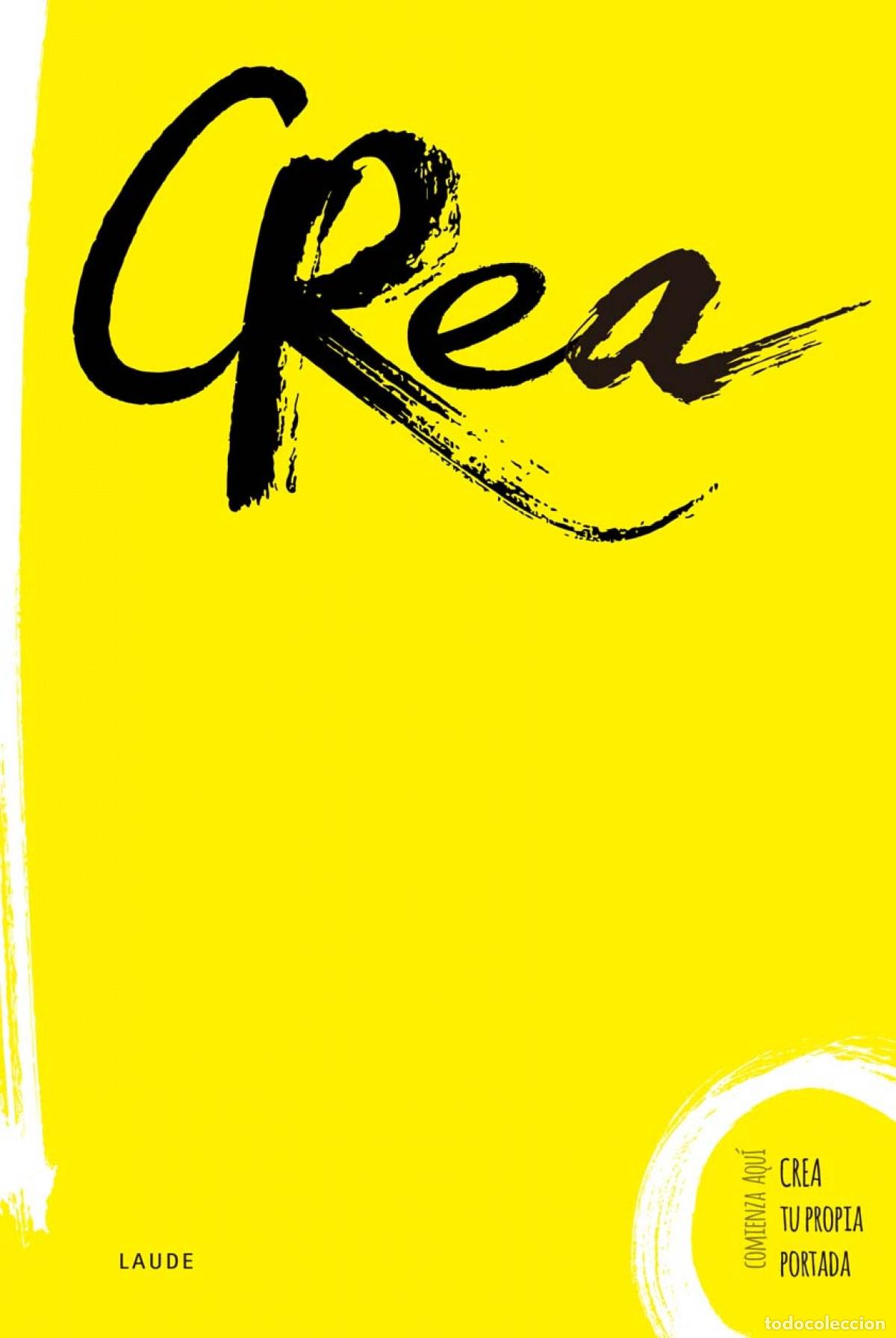 Libros: CREA - L&oacute;pez Gutierrez, Siro - Foto 1