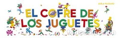 books: El cofre de los juguetes - Massard, Ad&eacute;le