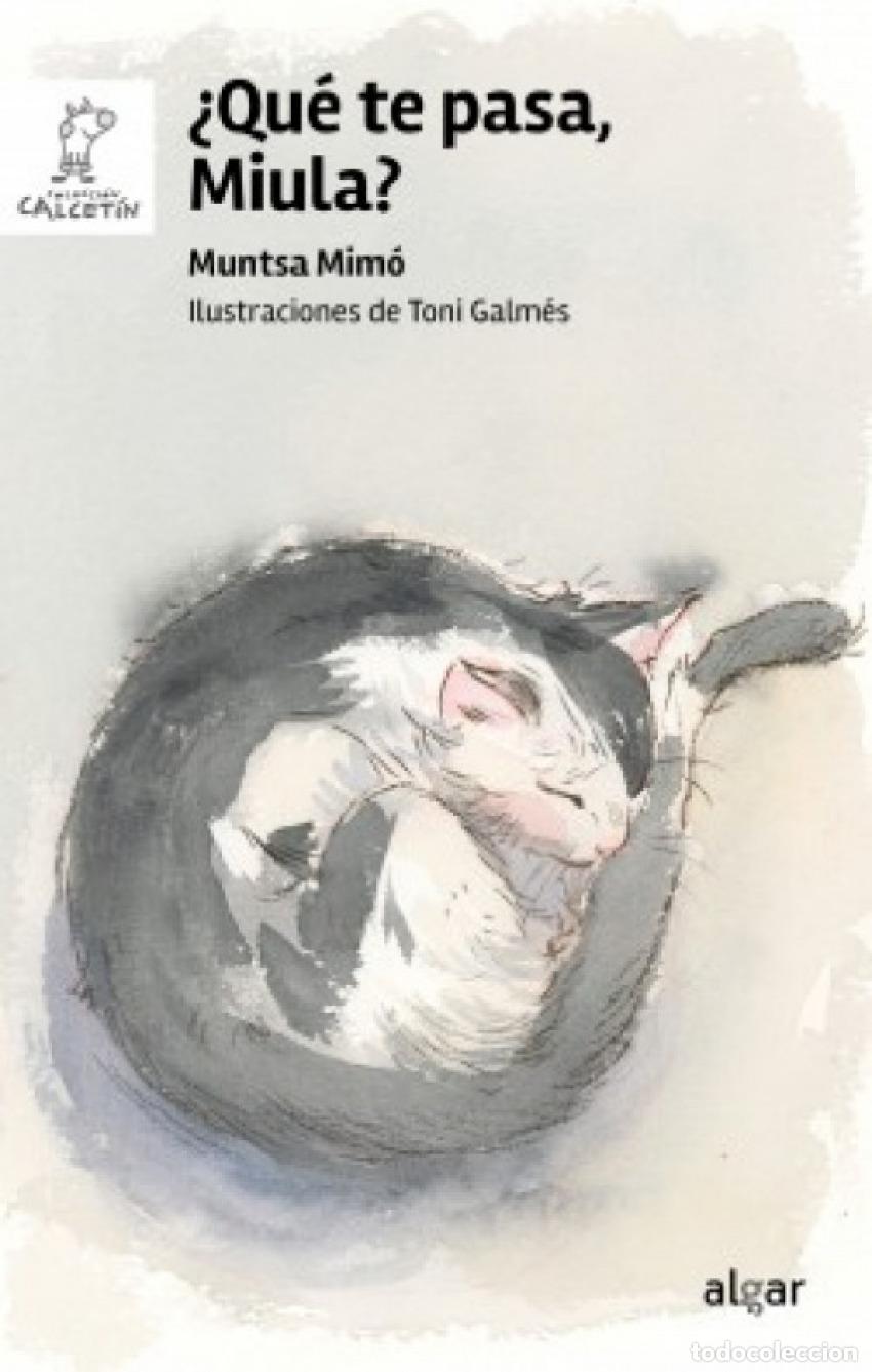Libros: &iquest;QUE TE PASA,MIULA - MUNTSA MIMO - Foto 1