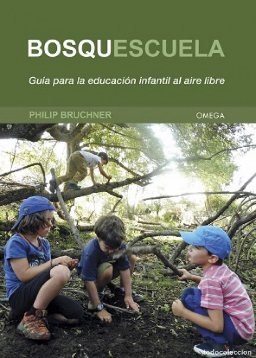 Libri: BOSQUESCUELA - PHILIP BRUCHNER