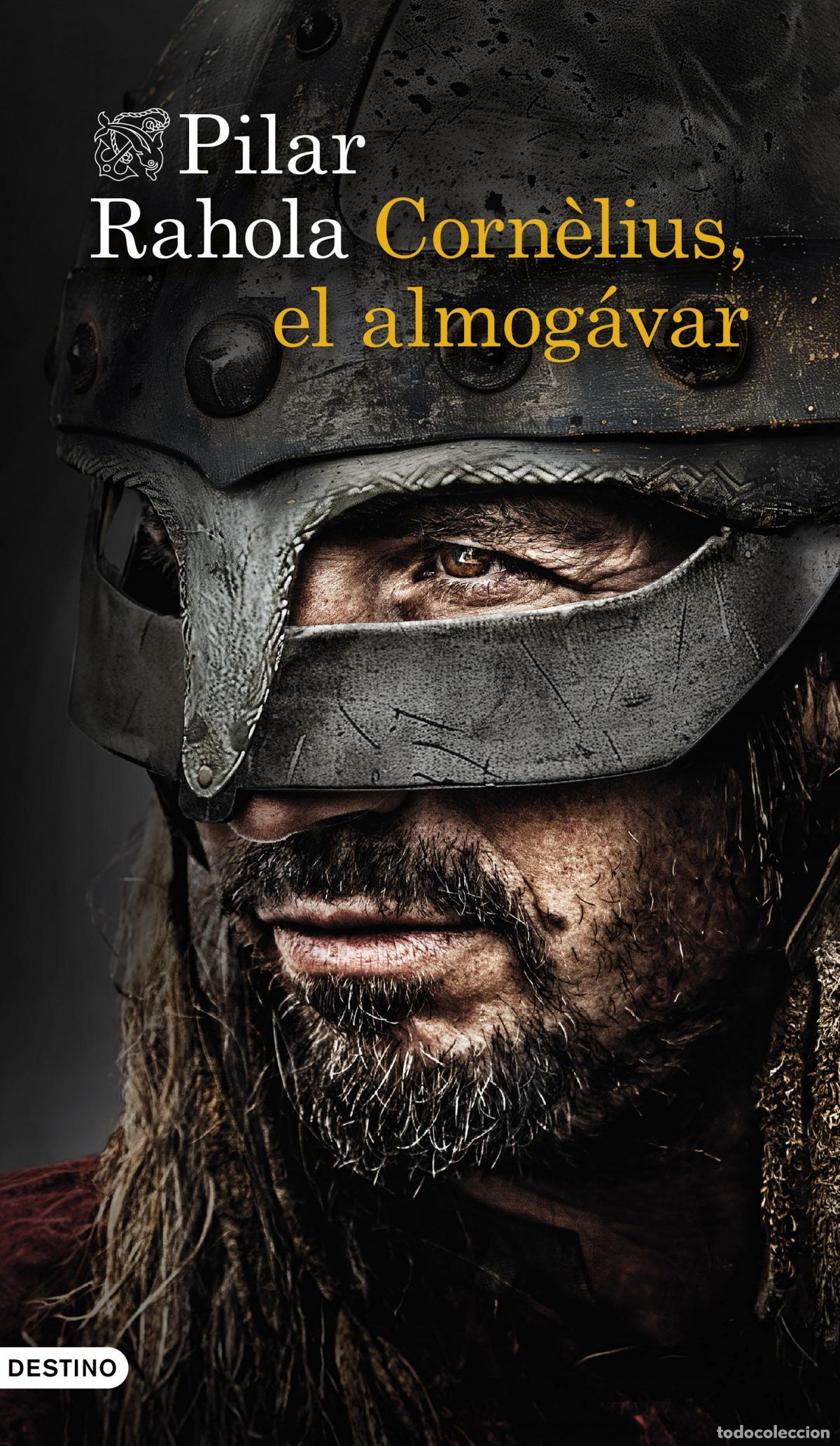 Libros: CORNELIUS, EL ALMOG&Aacute;VAR - RAHOLA , PILAR - Foto 1