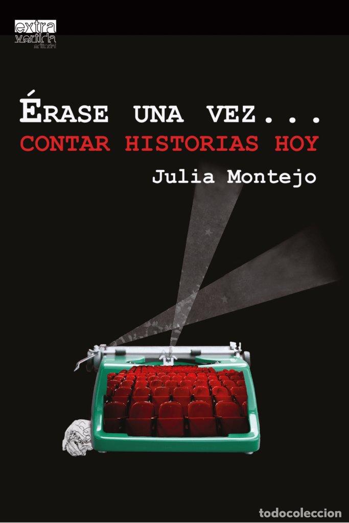 Libros: &Eacute;RASE UNA VEZ... - Montejo,Julia - Foto 1