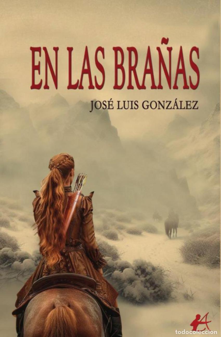Libros: EN LAS BRA&Ntilde;AS - GONZ&Aacute;LEZ,JOS&Eacute; LUIS - Foto 1