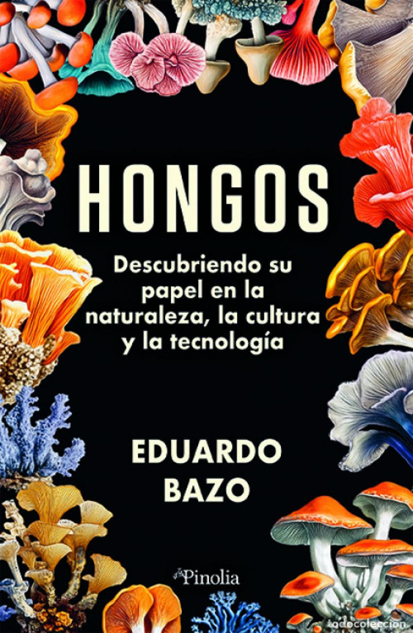 Libros: HONGOS - BAZO, EDUARDO - Foto 1