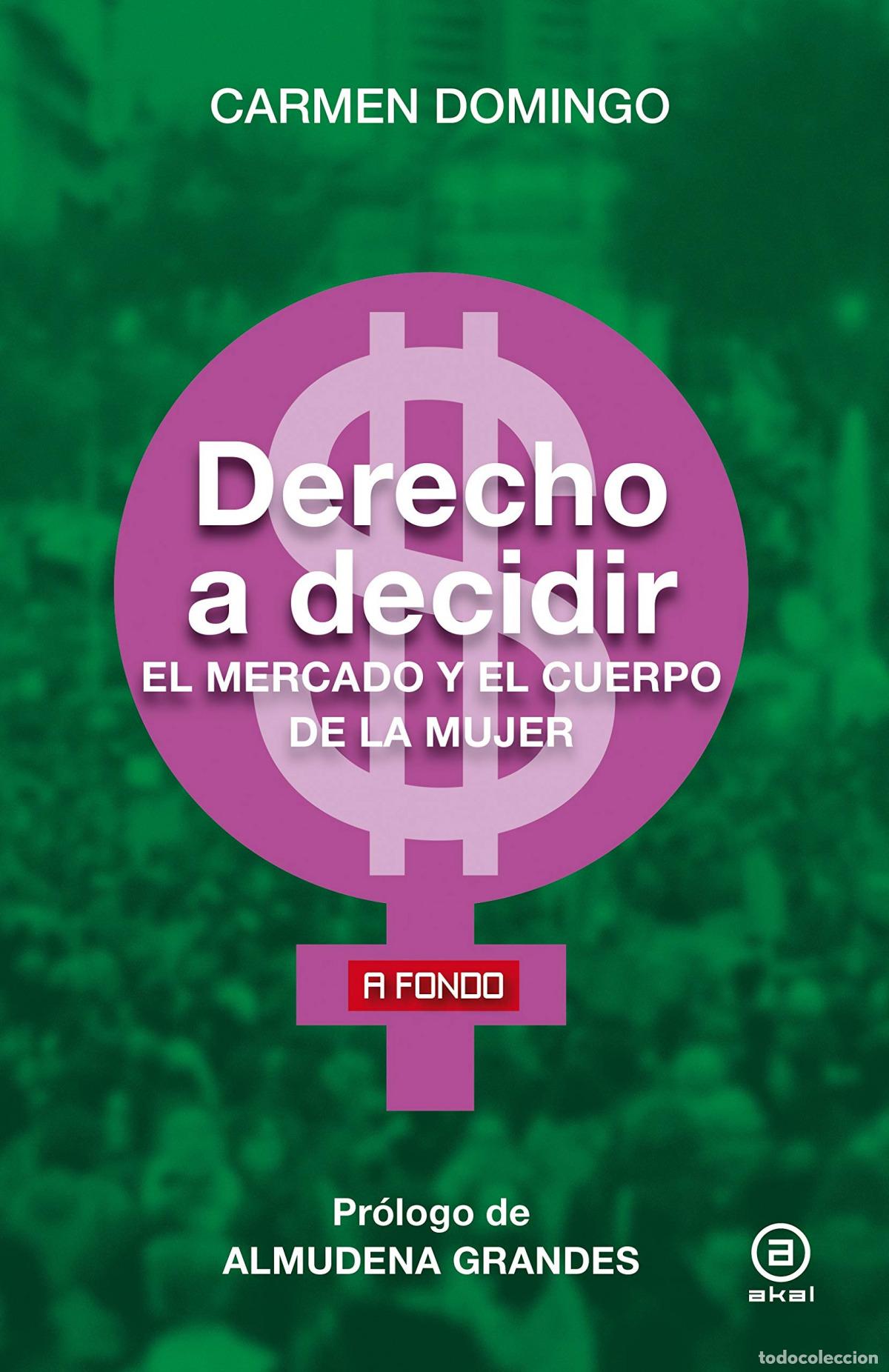Libros: DERECHO A DECIDIR - Domingo, Carmen - Foto 1