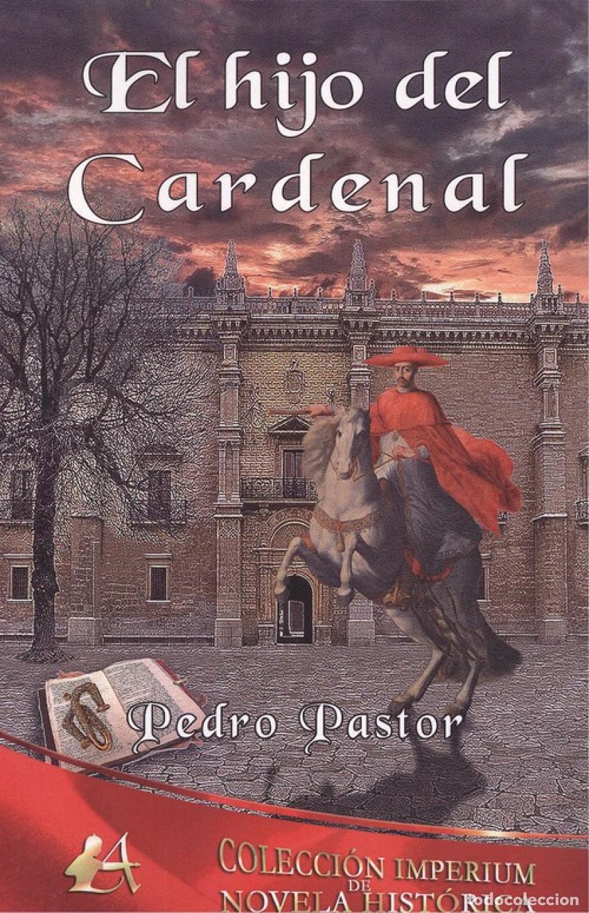 Libri: EL HIJO DEL CARDENAL - Pastor, Pedro