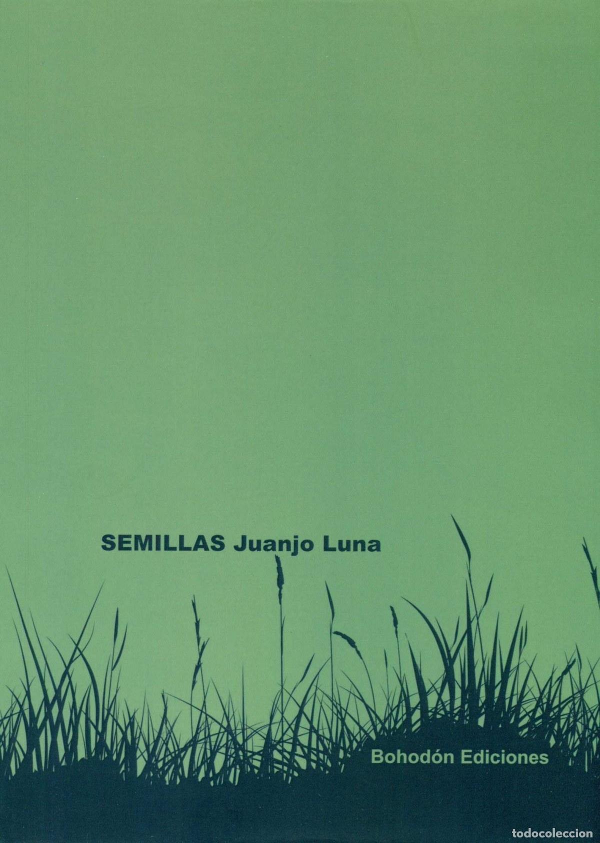 Libros: SEMILLAS - Luna, Juanjo - Foto 1