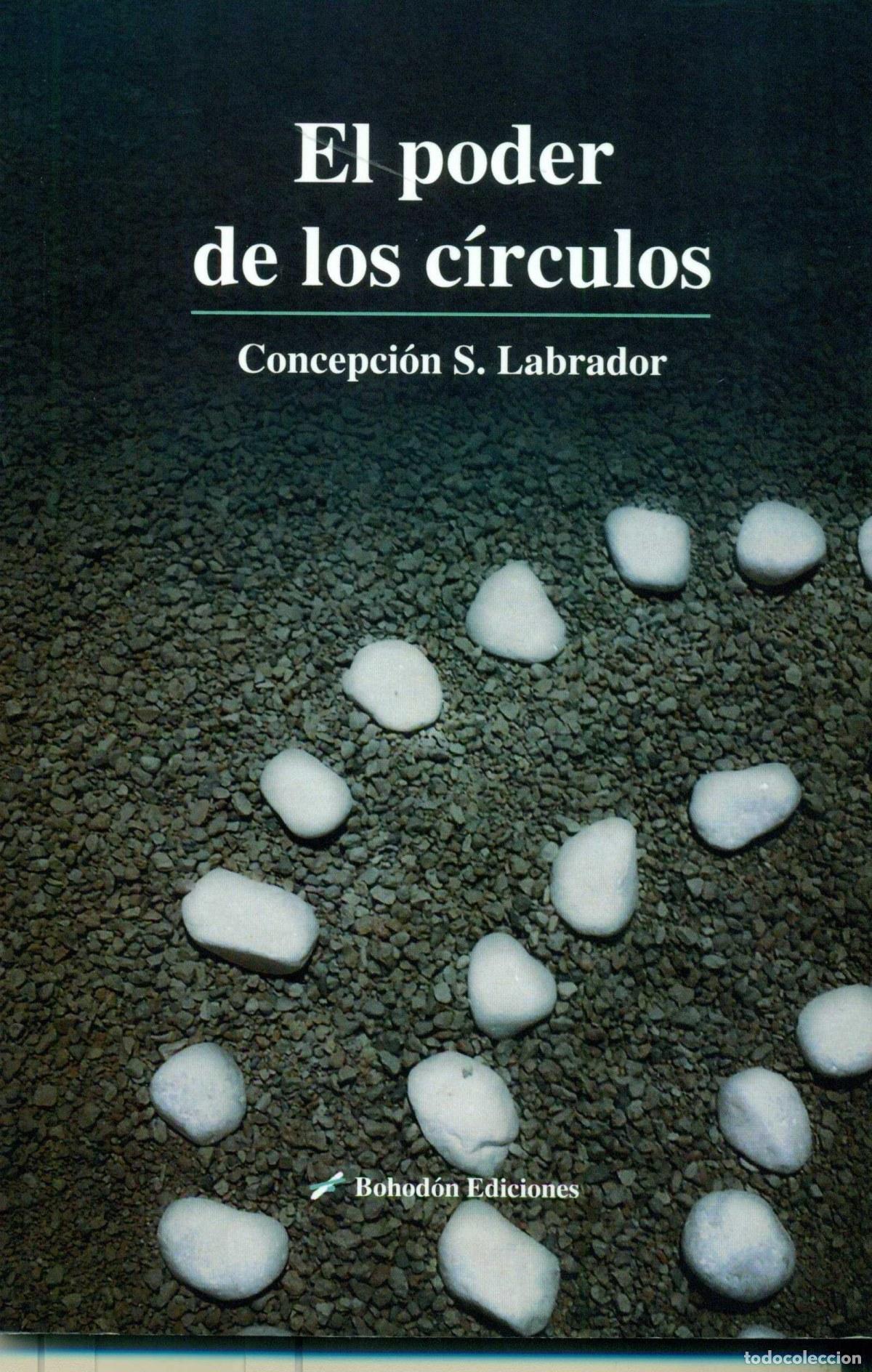 Libros: EL PODER DE LOS C&Iacute;RCULOS - Labrador, Concepcion S - Foto 1