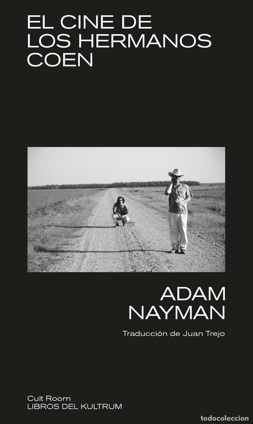 B&uuml;cher: EL CINE DE LOS HERMANOS COEN - Nayman, Adam