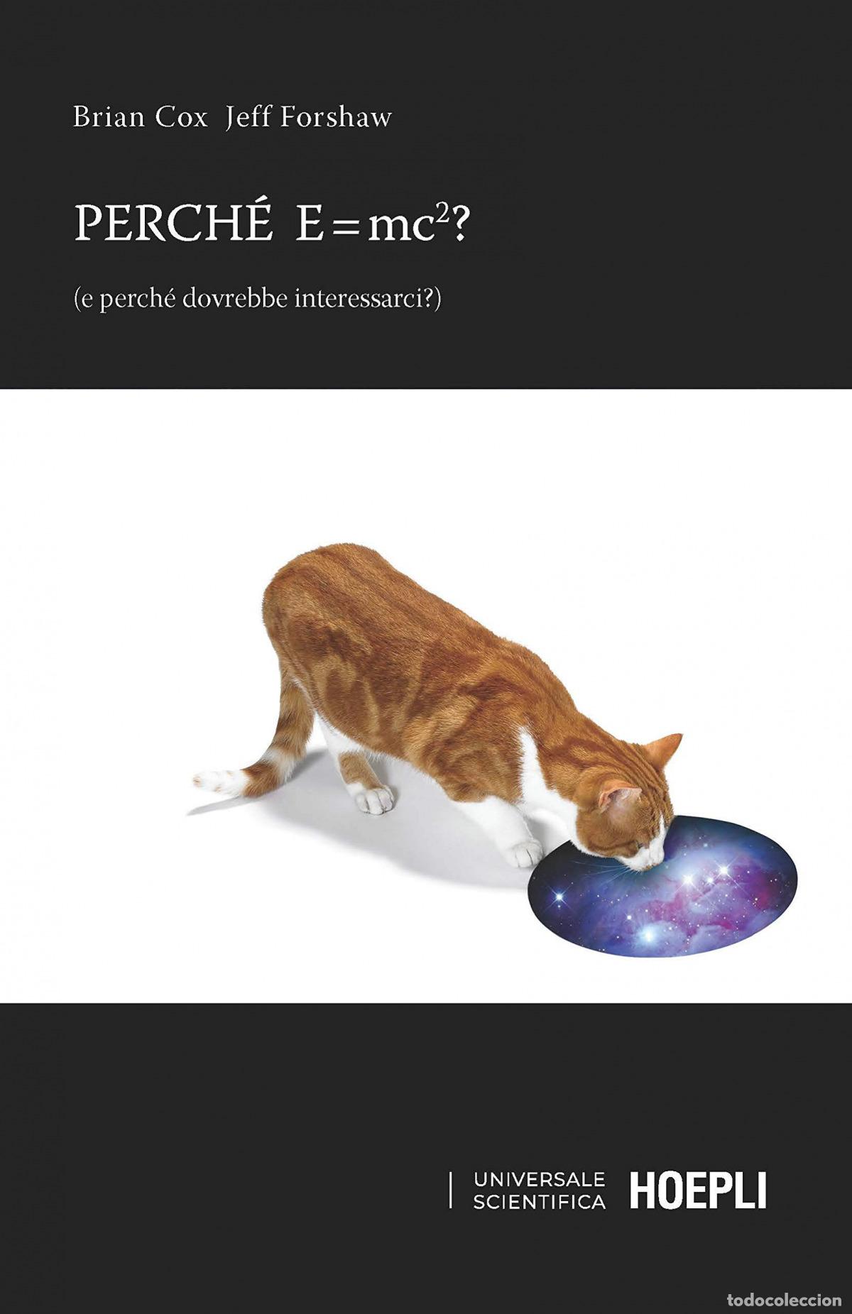 Libros: PERCHE E=MC&sup2;? - Cox, Brian - Foto 1