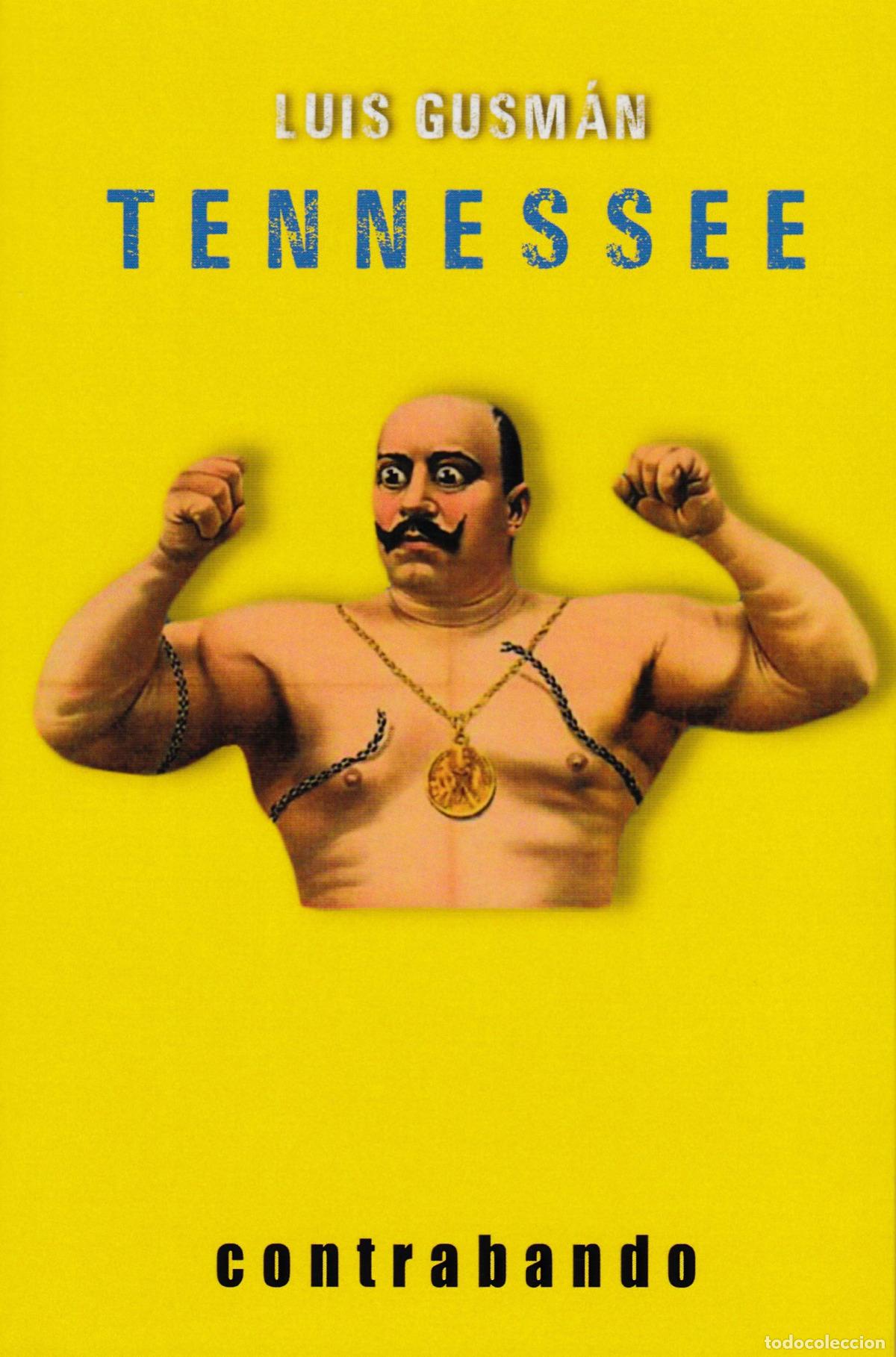 Libri: TENNESSEE - Gusm&aacute;n V&aacute;zquez, Luis