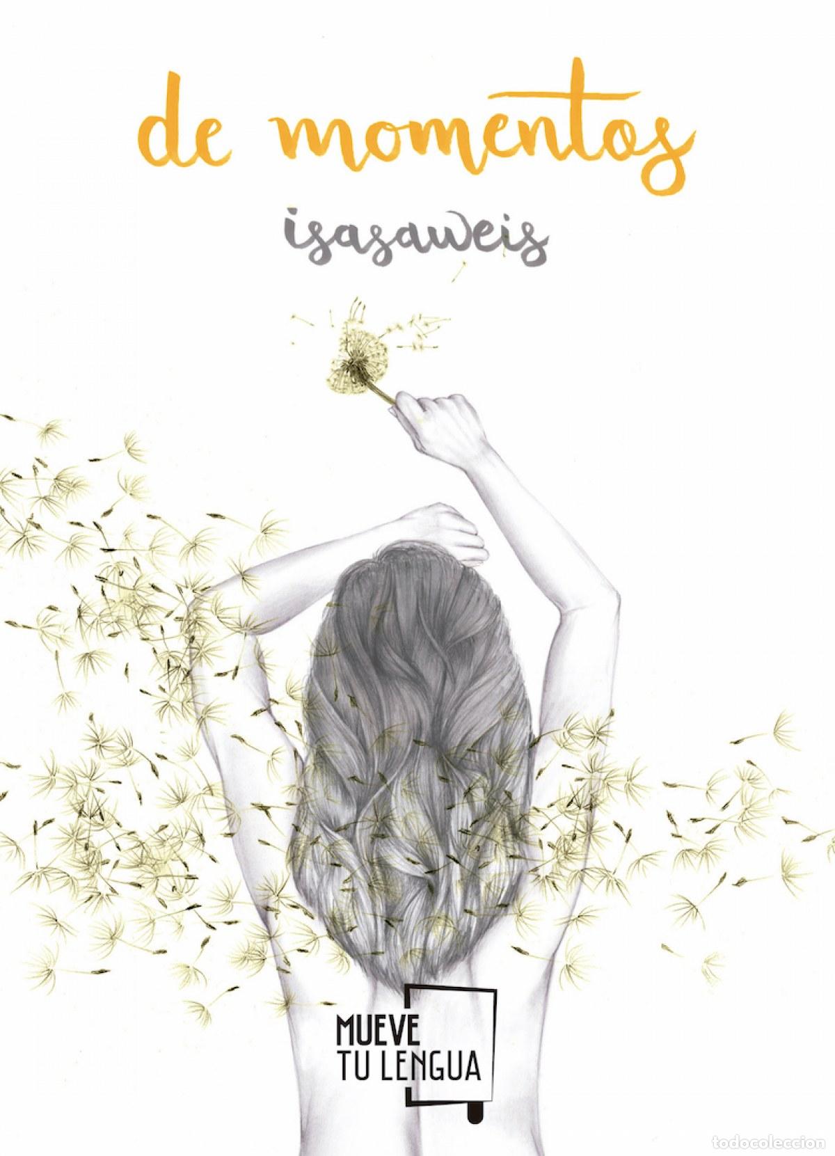Libros: DE MOMENTOS - Isasaweis - Foto 1