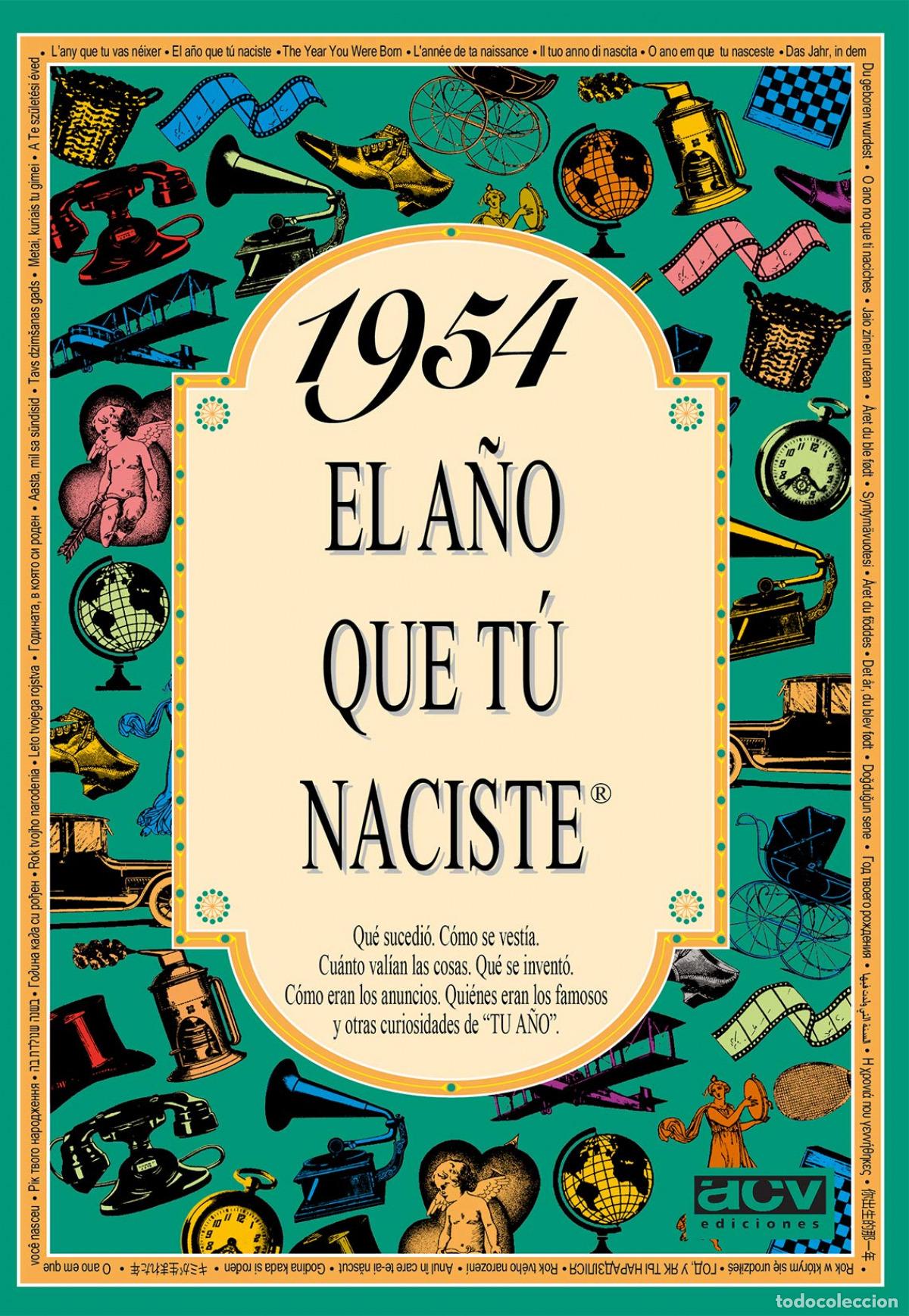Libros: 1954 EL A&Ntilde;O QUE TU NACISTE - Collado Bascompte, Rosa - Foto 1