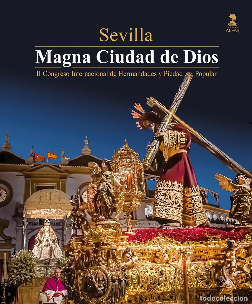 B&uuml;cher: SEVILLA, MAGNA CIUDAD DE DIOS - Espanol/Castellano