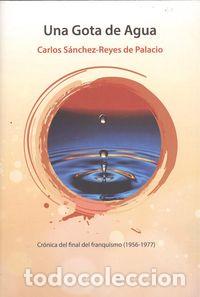 B&uuml;cher: UNA GOTA DE AGUA. - S&aacute;nchez Reyes De Palacio, Carlos