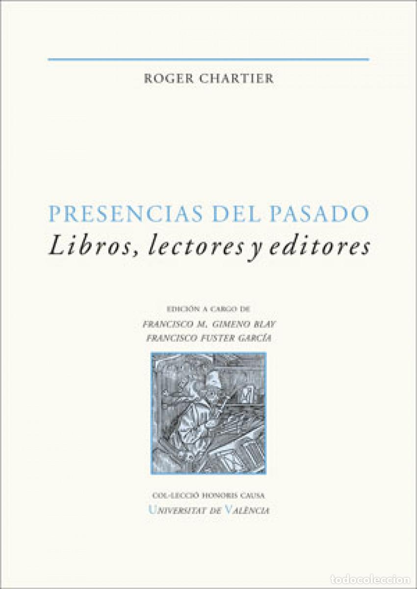 Libros: PRESENCIAS DEL PASADO - Chartier, Roger - Foto 1