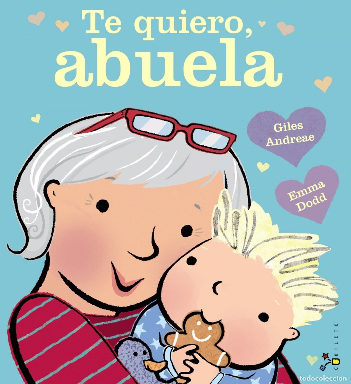 Libros: TE QUIERO, ABUELA - Andreae, Giles - Foto 1