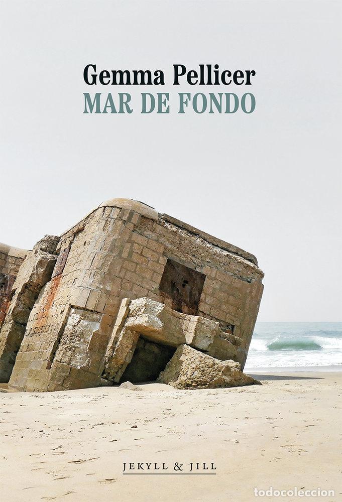 Libros: MAR DE FONDO - Pellicer, Gemma - Foto 1