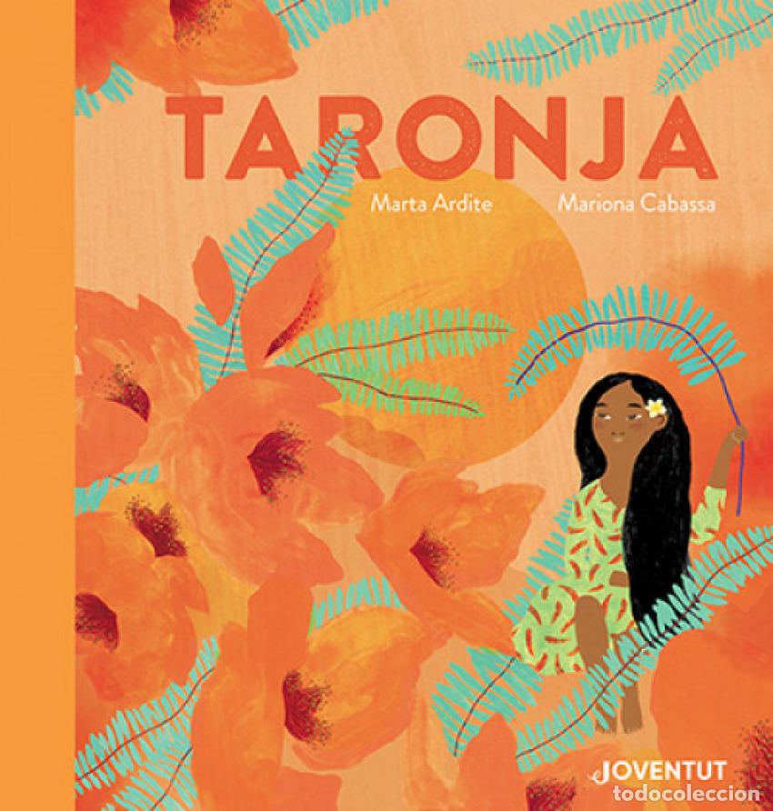 Libros: TARONJA - Ardite , Marta - Foto 1