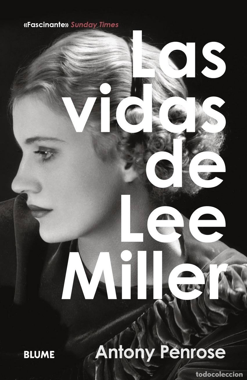 B&uuml;cher: LAS VIDAS DE LEE MILLER - Penrose, Antony