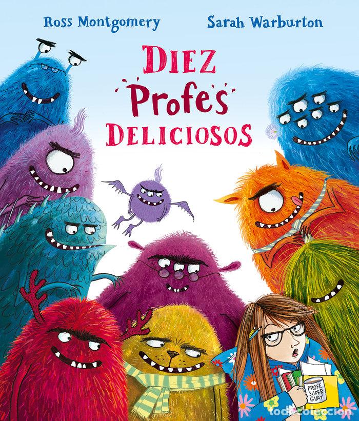 Libri: DIEZ PROFES DELICIOSOS - Montgomery, Ross
