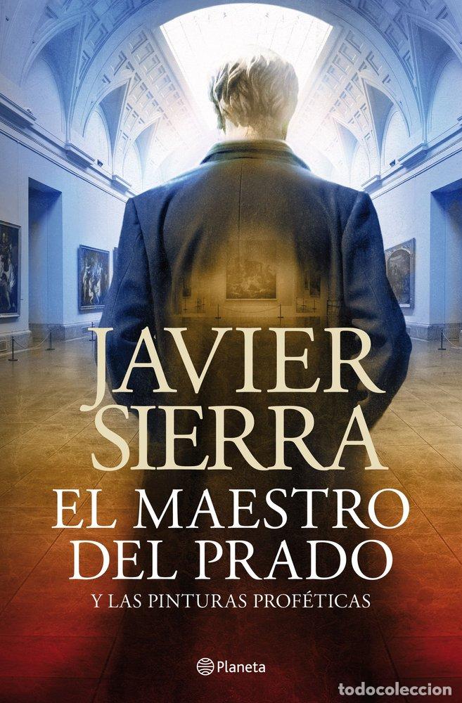 Libros: EL MAESTRO DEL PRADO - JAVIER SIERRA - Foto 1
