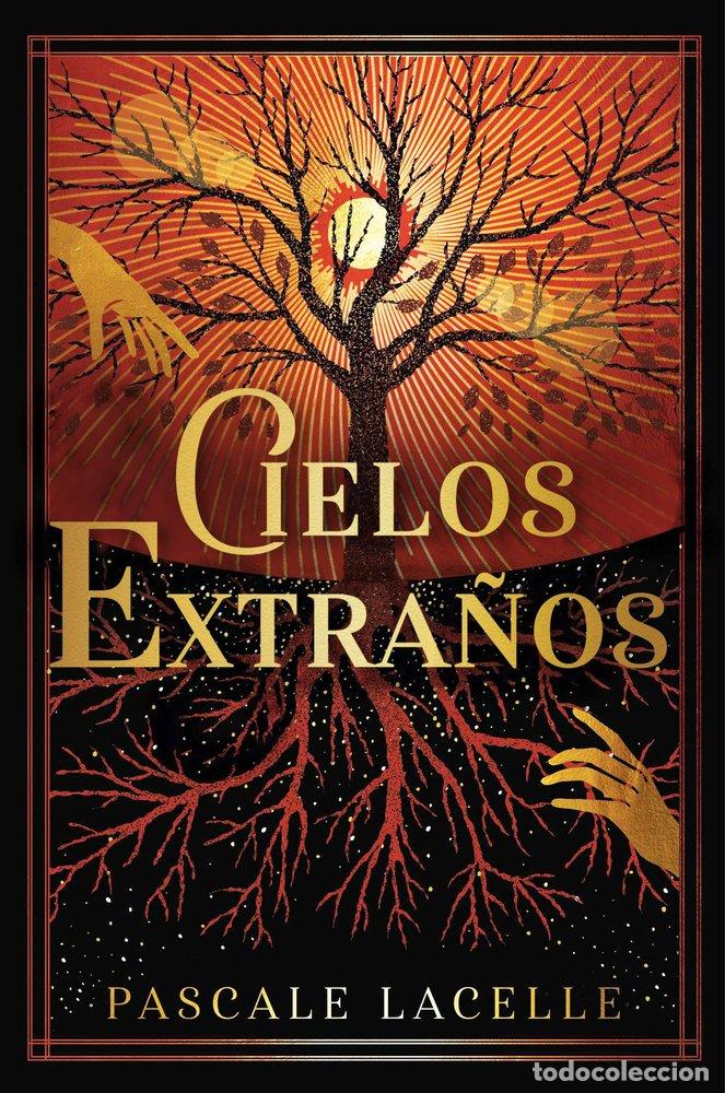 Libros: CIELOS EXTRA&Ntilde;OS - Lacelle, Pascale - Foto 1