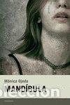 Libros: MAND&Iacute;BULA - Ojeda, M&oacute;nica - Foto 1