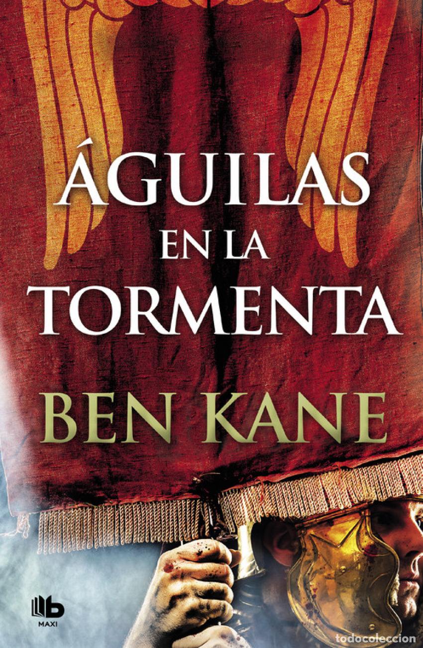 Libros: &Aacute;GUILAS EN LA TORMENTA - Kane, Ben - Foto 1