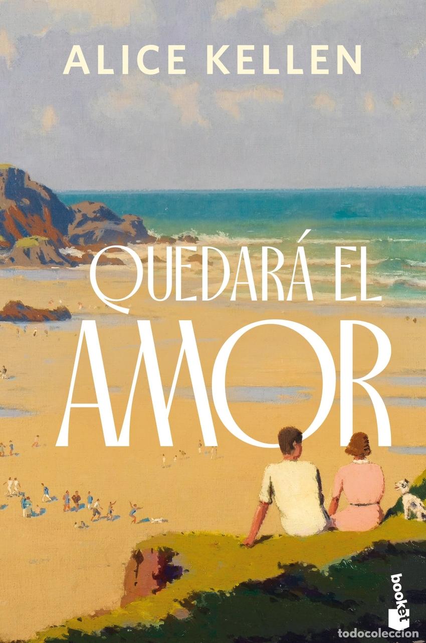 Libros: QUEDAR&Aacute; EL AMOR - Kellen, Alice - Foto 1
