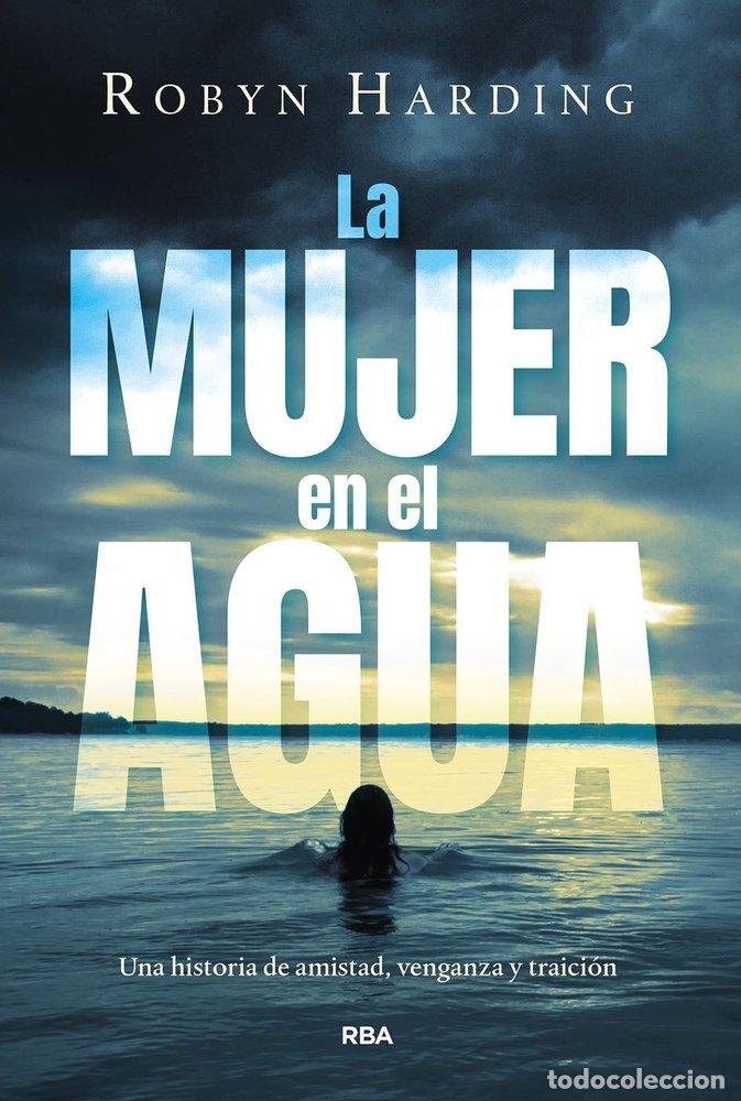 Libros: LA MUJER EN EL AGUA - Harding, Robyn