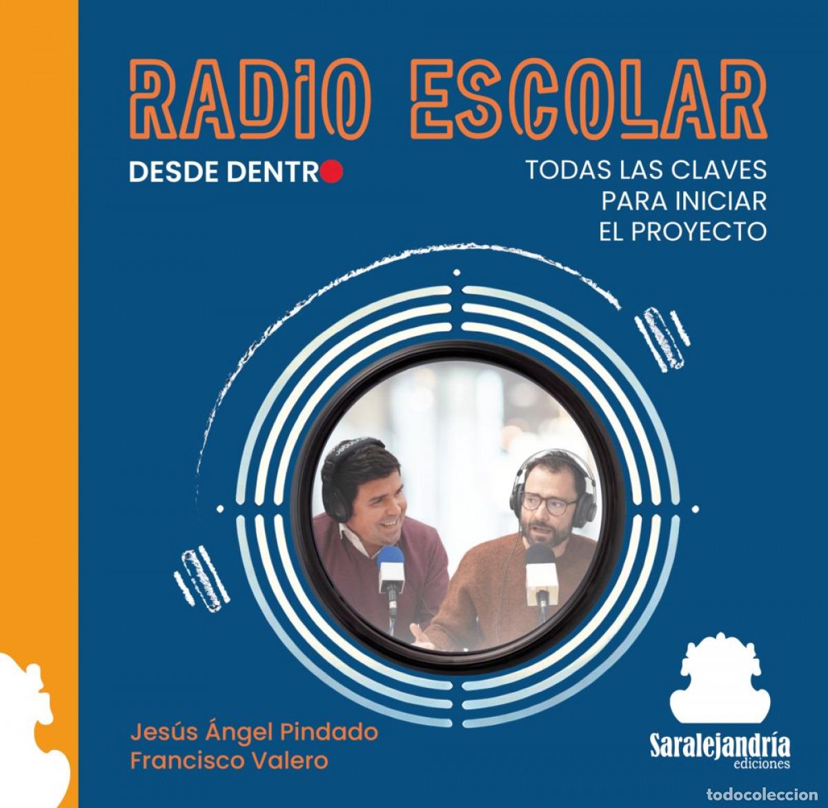 Libri: RADIO ESCOLAR DESDE DENTRO - Espanol/Castellano