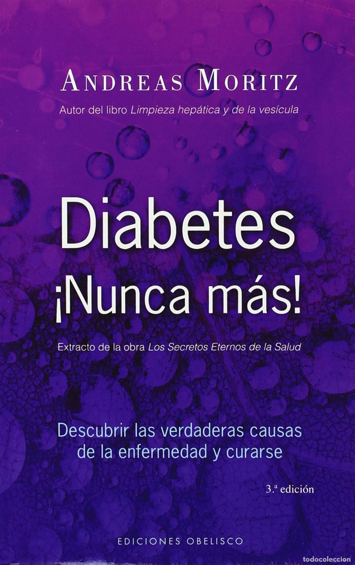 Libros: DIABETES &iexcl;NUNCA M&Aacute;S! - Moritz, Andreas - Foto 1