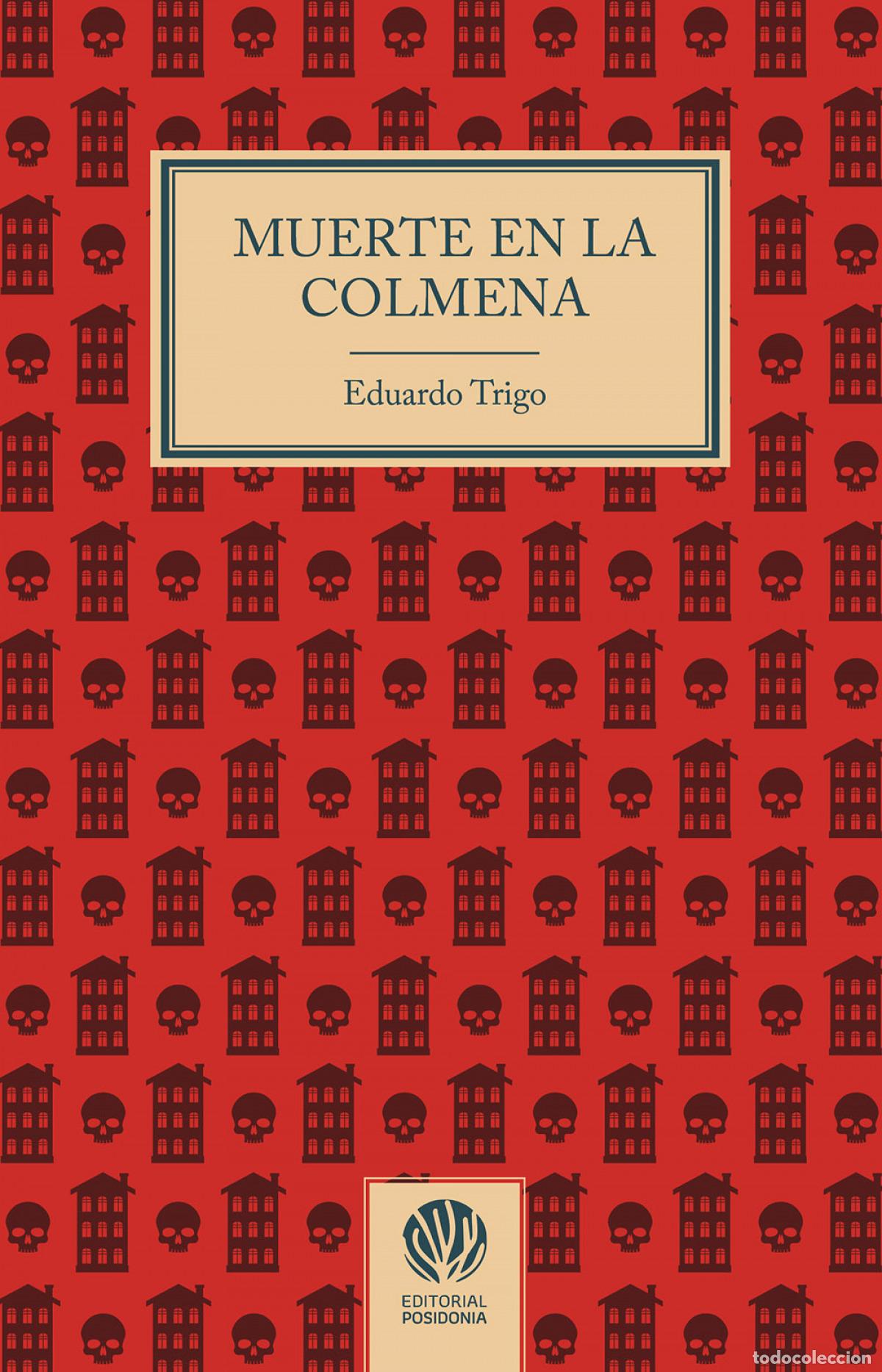 B&uuml;cher: MUERTE EN LA COLMENA - Trigo, Eduardo