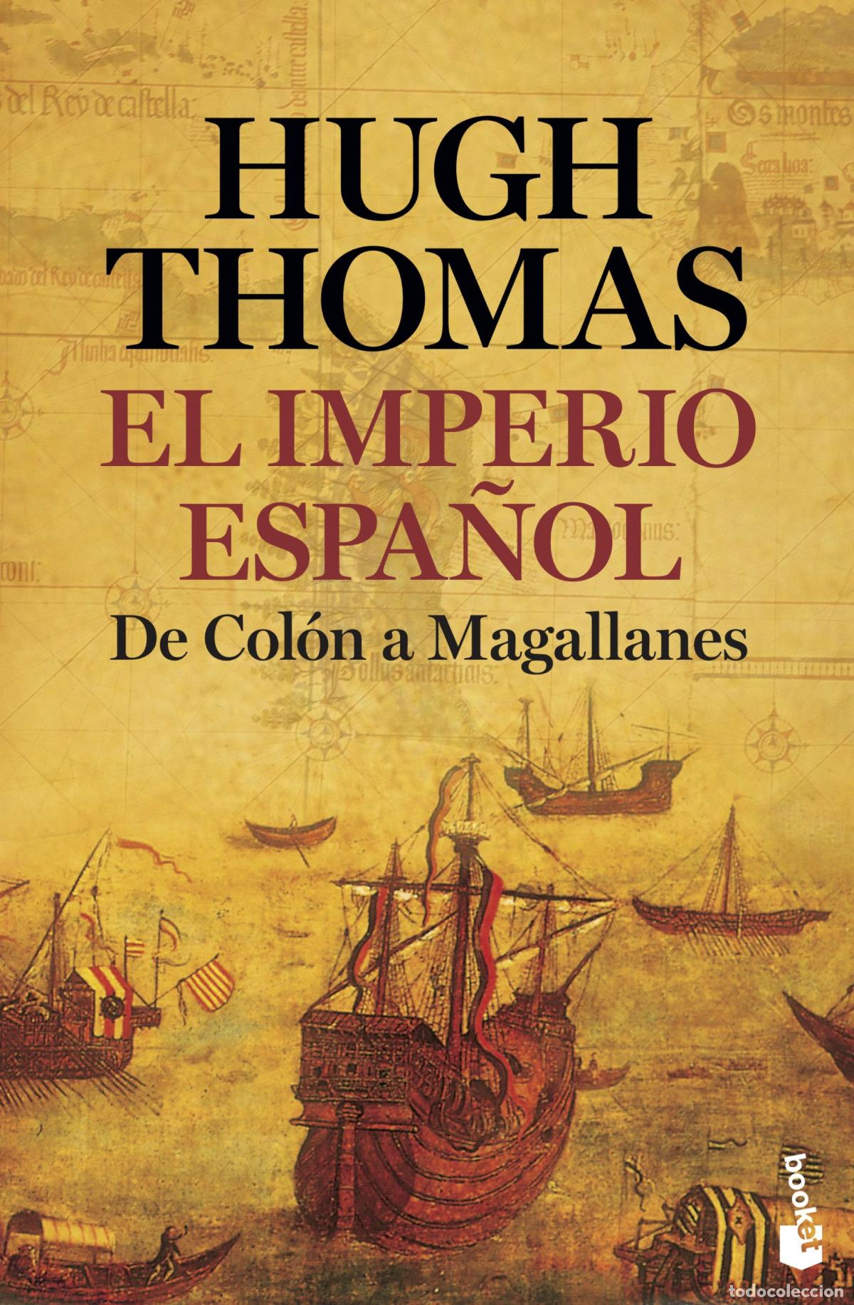 Libros: EL IMPERIO ESPA&Ntilde;OL - Thomas, Hugh - Foto 1