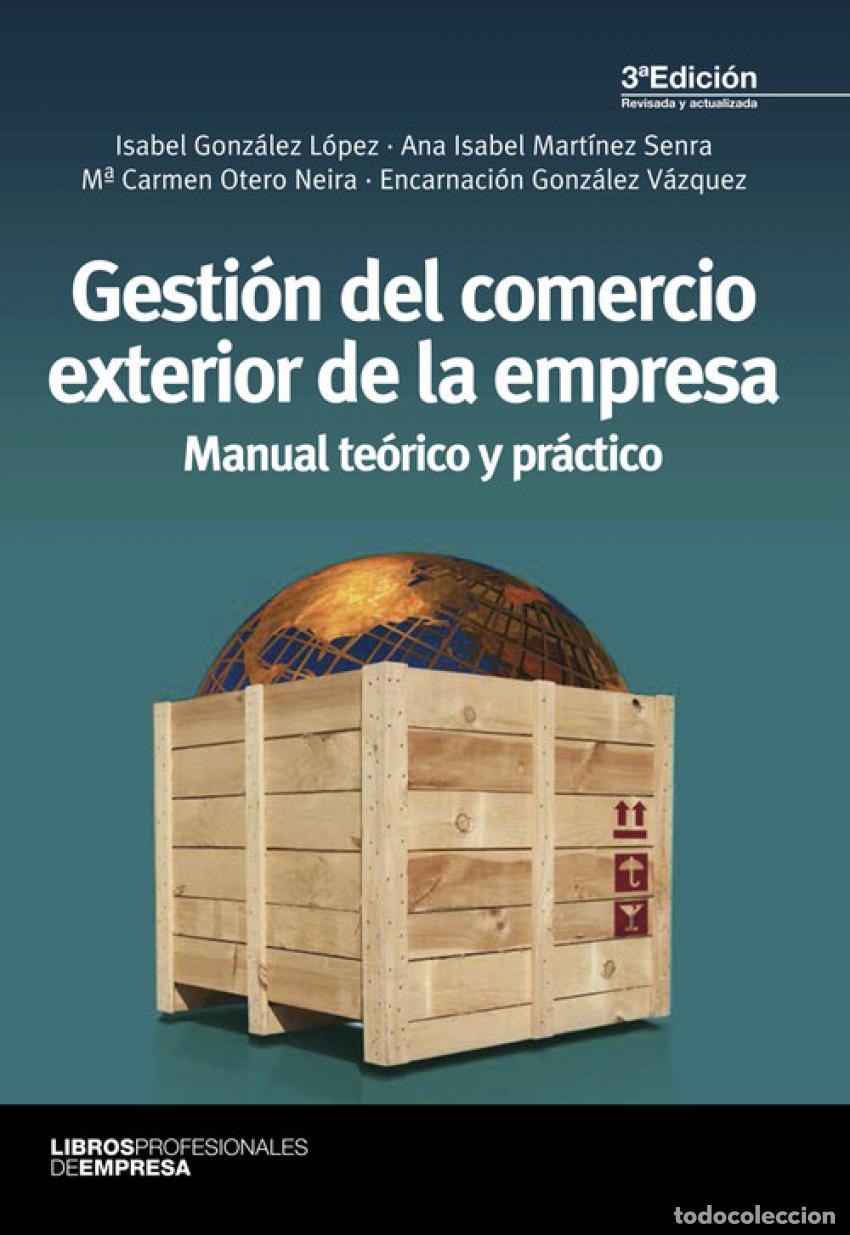 Libri: GESTI&Oacute;N DEL COMERCIO EXTERIOR DE LA EMPRESA - L&oacute;pez Gonz&aacute;lez, Mar&iacute;a Isabel