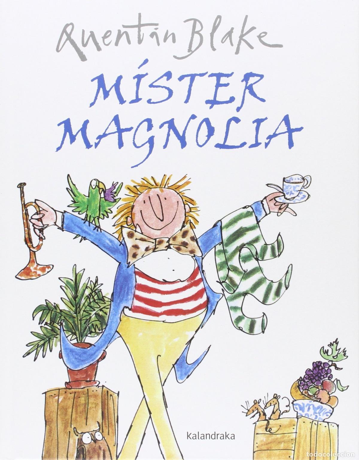 Libros: MISTER MAGNOLIA - Blake, Quentin - Foto 1