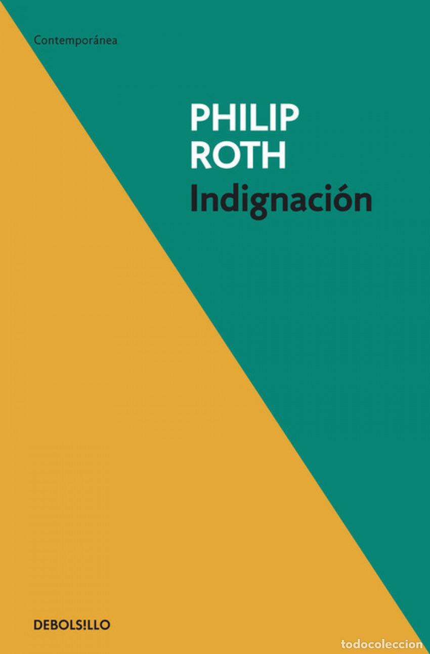 Libros: INDIGNACI&Oacute;N - Roth, Philip - Foto 1