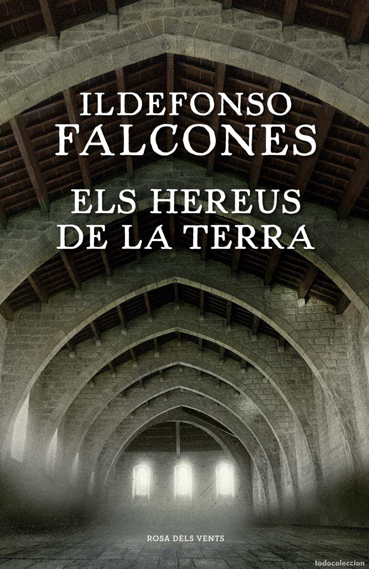 Libros: ELS HEREUS DE LA TERRA - Falcones, Ildefonso - Foto 1