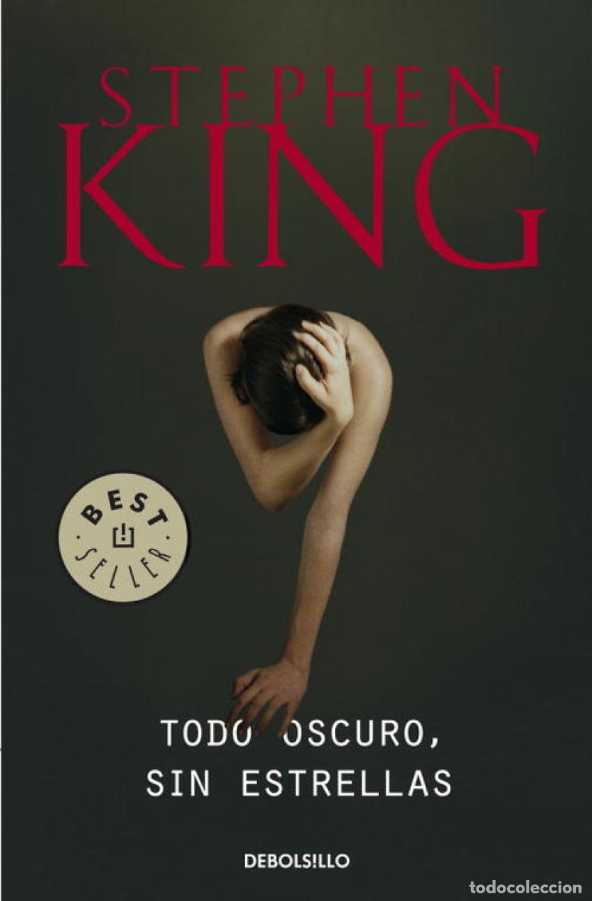 Libros: TODO OSCURO, SIN ESTRELLAS - King, Stephen - Foto 1