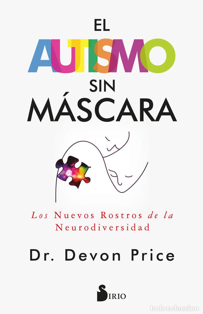 B&uuml;cher: EL AUTISMO SIN M&Aacute;SCARA - Price, Dr Devon