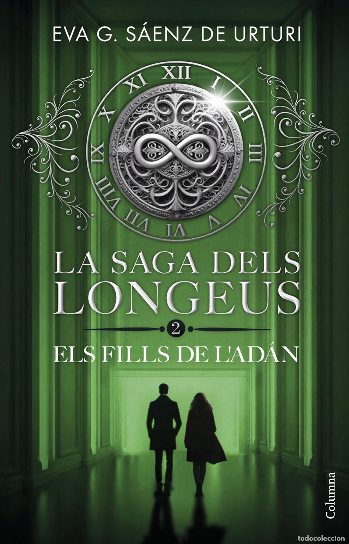 B&uuml;cher: LA SAGA DELS LONGEUS 2. ELS FILLS DE L'AD&Aacute;N - Garc&iacute;a S&aacute;enz de Urturi, Eva