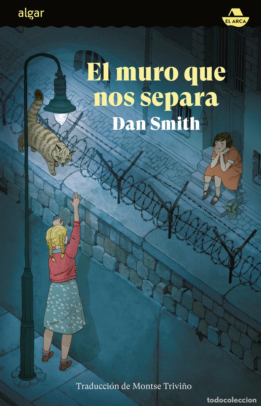 Libros: EL MURO QUE NOS SEPARA - Smith, Dan - Foto 1