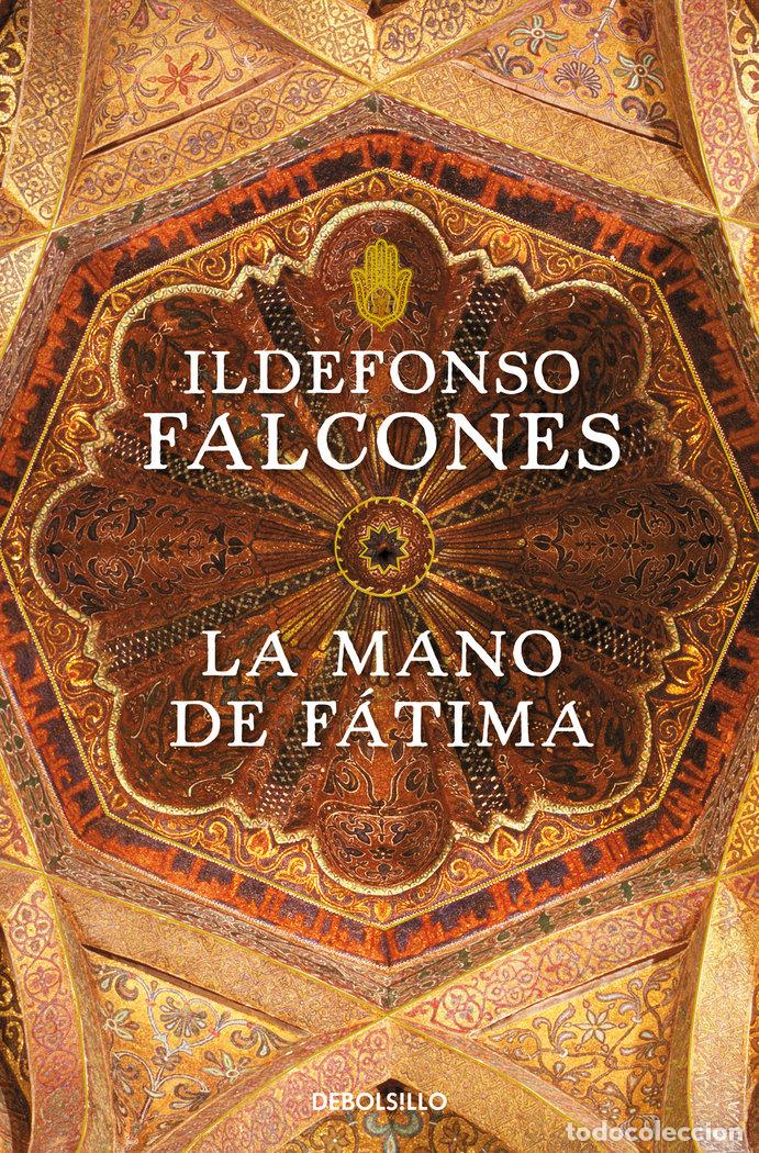 Libros: LA MANO DE F&Aacute;TIMA - Falcones, Ildefonso - Foto 1