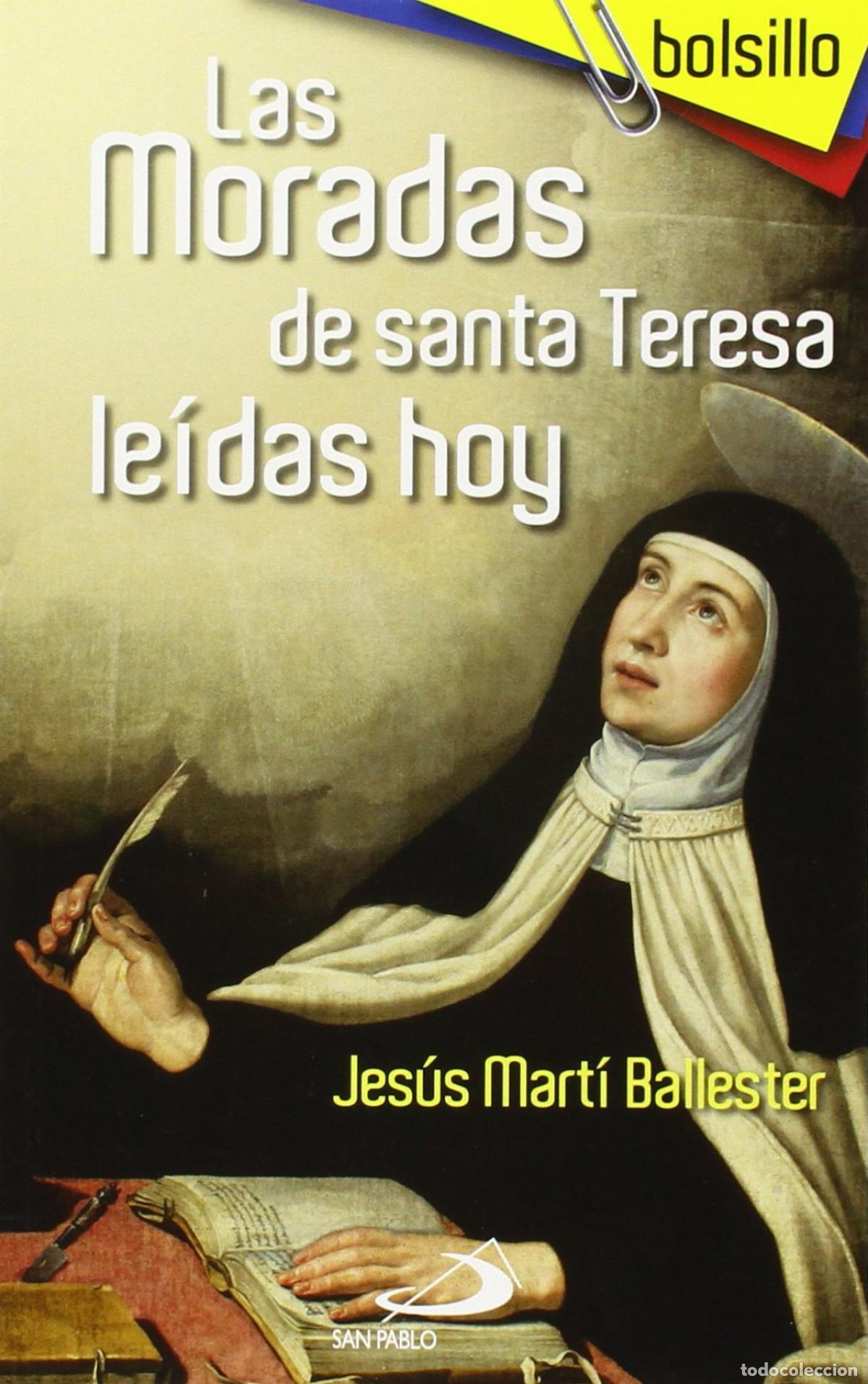Libros: MORADAS DE SANTA TERESA LEIDAS HOY,LAS - MARTI BALLESTER, JESUS