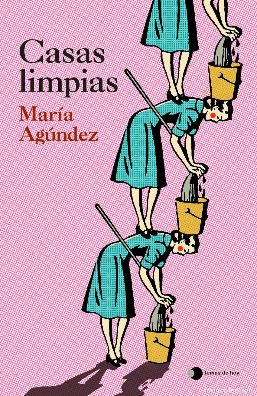 Libri: CASAS LIMPIAS - Ag&uacute;ndez, Mar&iacute;a