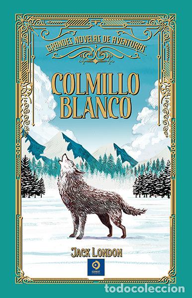 Libros: COLMILLO BLANCO - LONDON, JACK - Foto 1