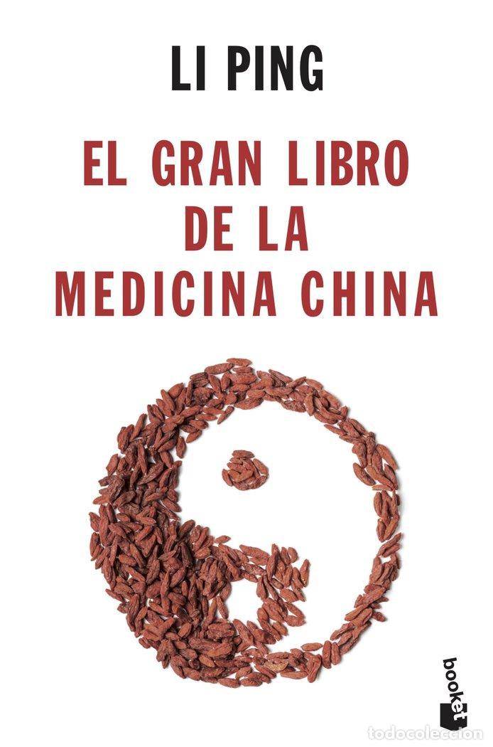 Libri: EL GRAN LIBRO DE LA MEDICINA CHINA - Ping, Li